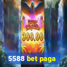 5588 bet paga